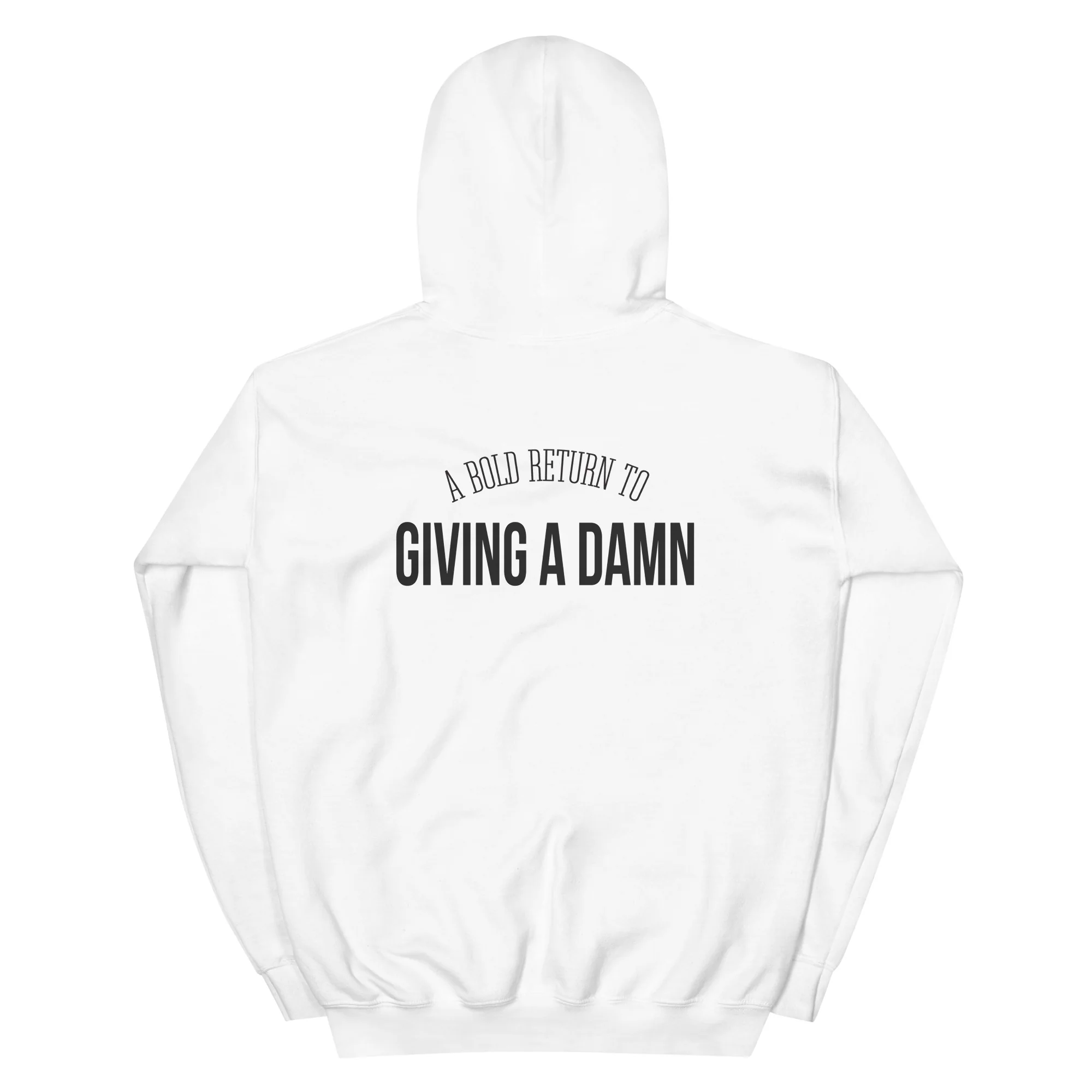 "Bold Return to Giving A Damn" Hoodie - Image 10