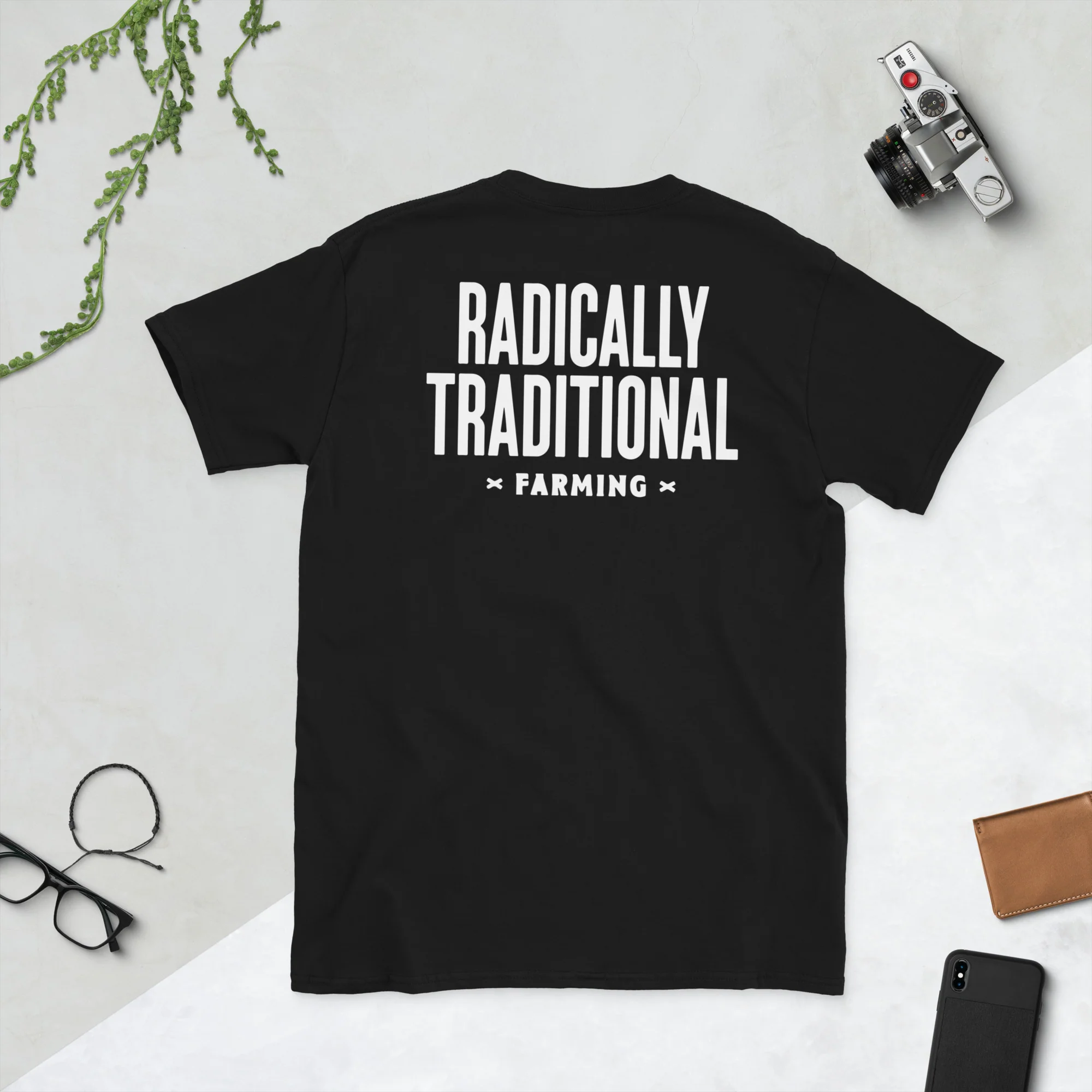"Radically Traditional Farming" T-Shirt